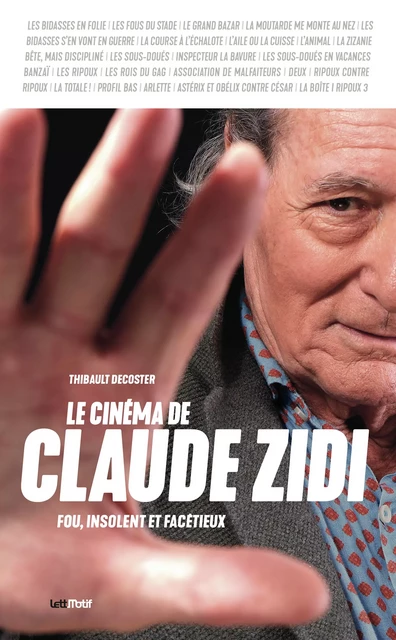 Le cinéma de Claude Zidi - Thibault Decoster - LettMotif