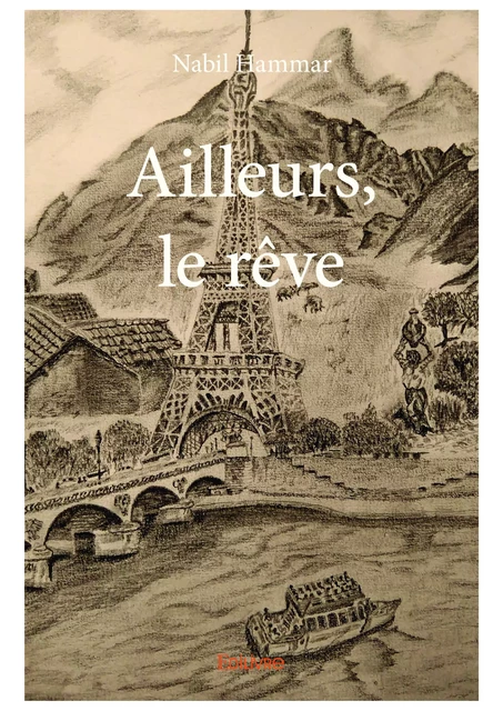 Ailleurs, le rêve - Nabil Hammar - Editions Edilivre