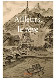 Ailleurs, le rêve