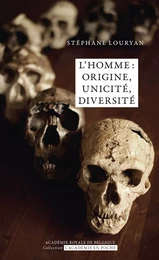 L’homme : origine, unicité, diversité