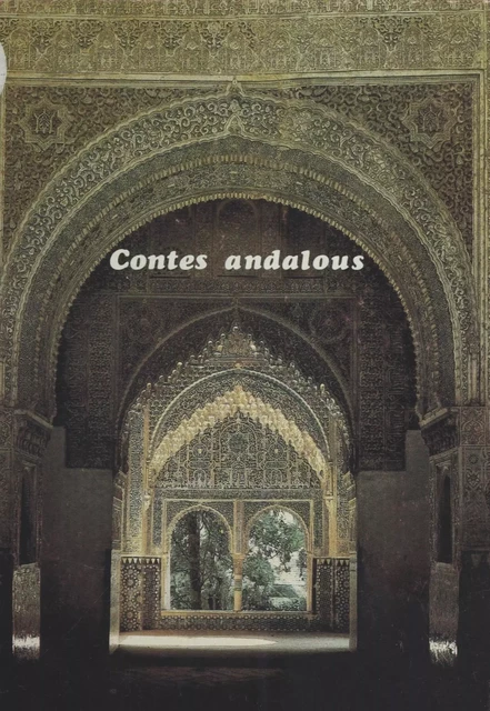 Contes andalous - Hubert Joly - FeniXX réédition numérique