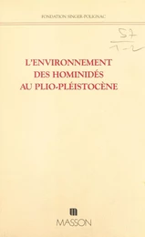 L'Environnement des hominidés au plio-pléistocène