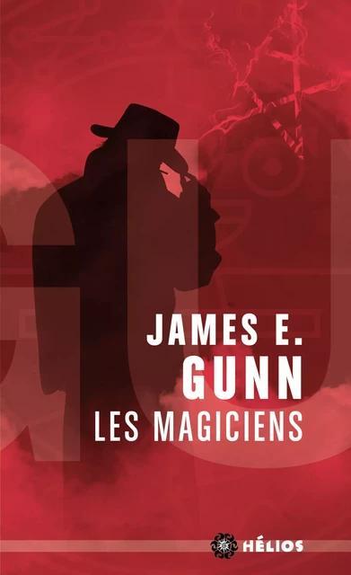 Les magiciens - James E. Gunn - Les Moutons Électriques