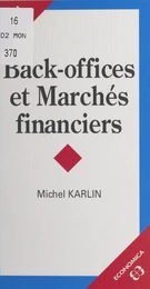 Back offices et marchés financiers