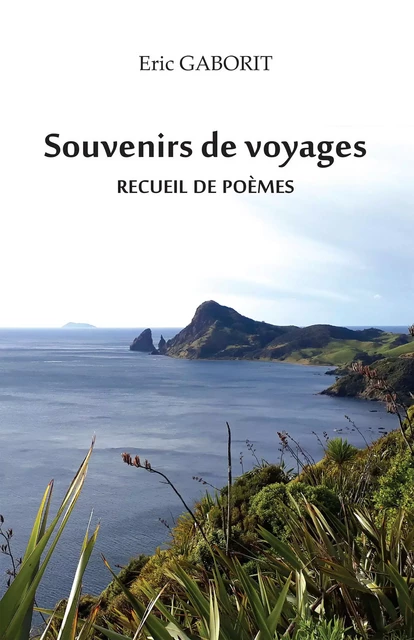 Souvenirs de voyages - Eric GABORIT - Bookelis