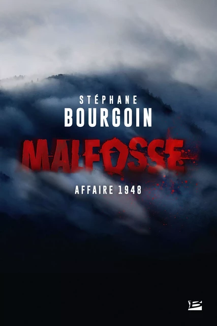 Malfosse - Stéphane Bourgoin - Bragelonne