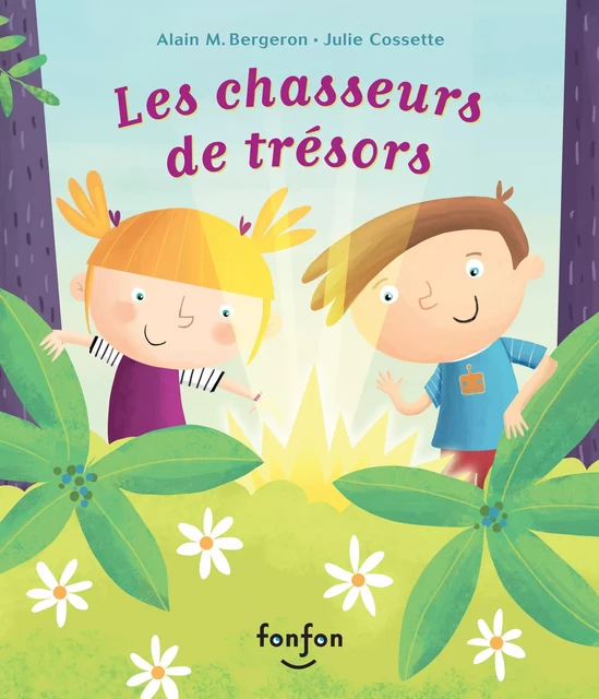 Les chasseurs de trésors - Alain M. Bergeron - Fonfon