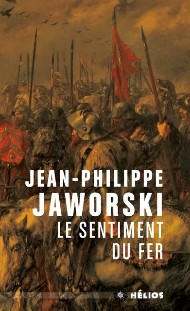 Le sentiment du fer - Jean-Philippe Jaworski - Les Moutons Électriques