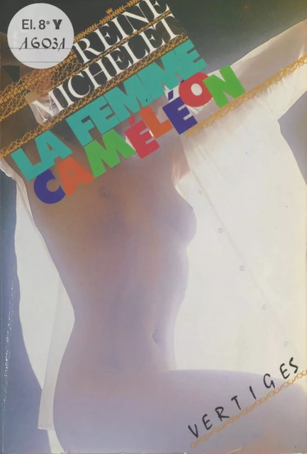 La Femme caméléon - Reine Michelet - FeniXX réédition numérique