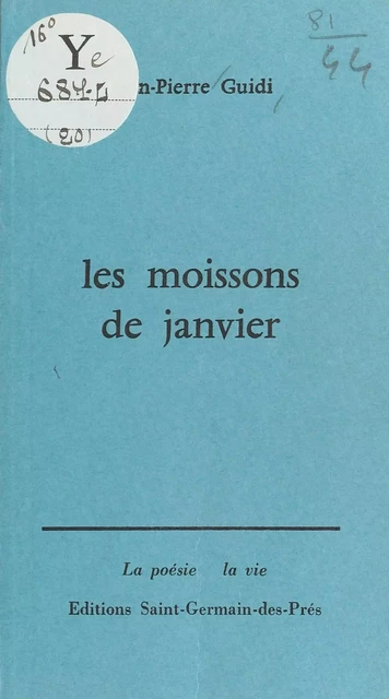 Les Moissons de janvier - Jean-Pierre Guidi - FeniXX réédition numérique