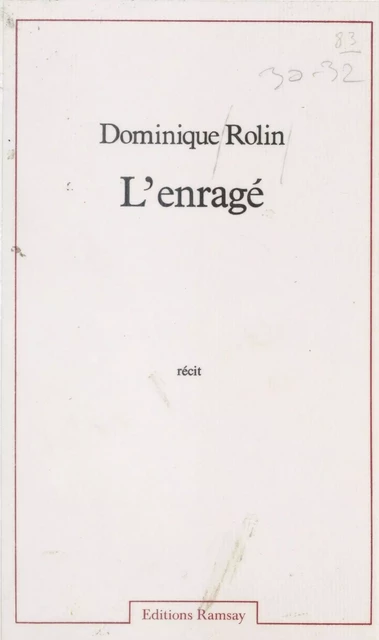 L'Enragé - Dominique Rolin - FeniXX réédition numérique