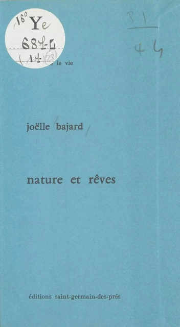 Nature et Rêves - Joëlle Bajard - FeniXX réédition numérique