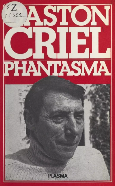 Phantasma - Gaston Criel - FeniXX réédition numérique