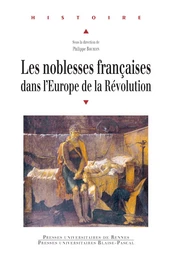 Les noblesses françaises dans l'Europe de la Révolution