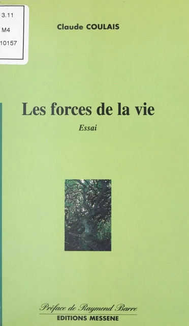 Les Forces de la vie - Claude Coulais - FeniXX réédition numérique