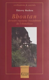 Bhoutan, dernier royaume bouddhiste de l'Himalaya