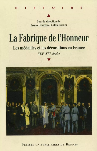 La fabrique de l’honneur -  - Presses universitaires de Rennes