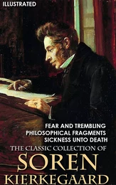 The Classic Collection of Soren Kierkegaard