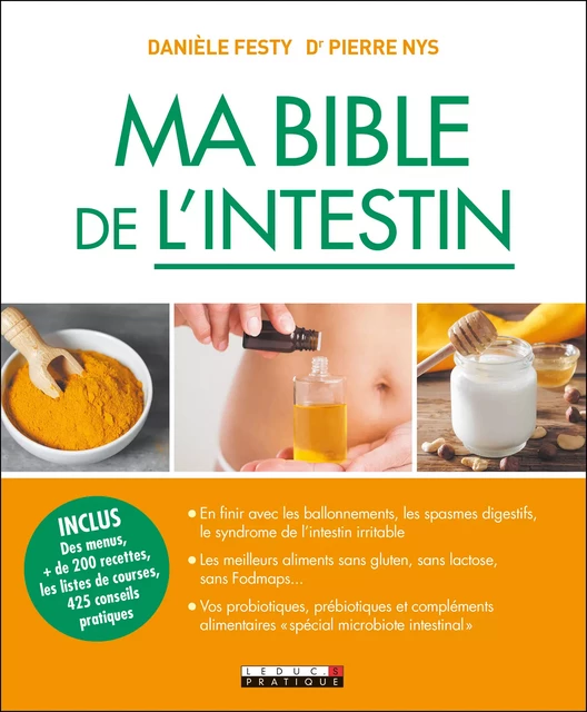 Ma Bible de l'intestin - Danièle Festy, Dr Pierre Nys - Éditions Leduc