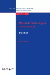 Manuel de droit européen des assurances