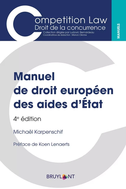 Manuel de droit européen des aides d'État - Michaël Karpenschif - Bruylant