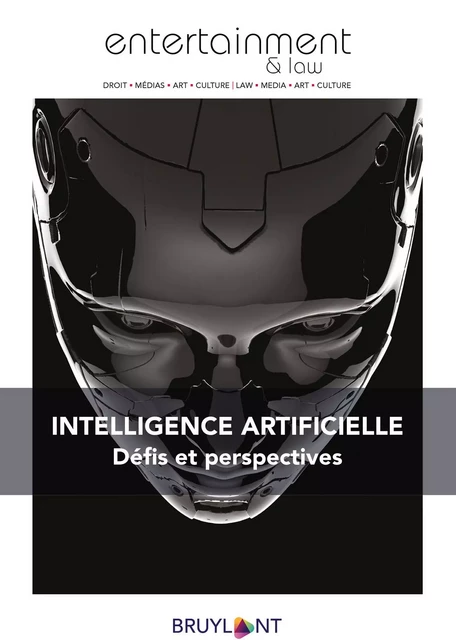 Intelligence artificielle - Monsieur Eric Canal Forgues Alter, Madame Maïa-Oumeïma Hamrouni - Bruylant