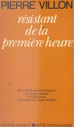 Résistant de la première heure