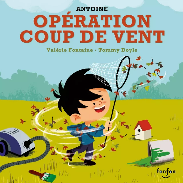 Opération coup de vent - Valérie Fontaine - Fonfon