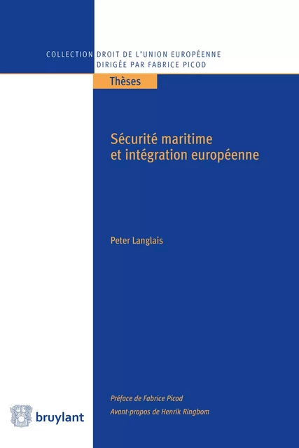 Sécurité maritime et intégration européenne - Peter Langlais - Bruylant