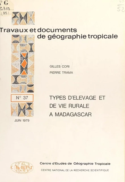 Types d'élevage et de vie rurale à Madagascar - Gilles Cori, Pierre Trama - FeniXX réédition numérique