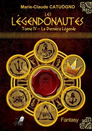 Les légendonautes - Tome 4