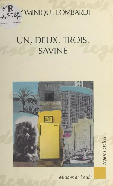 Un, deux, trois, Savine - Dominique Lombardi - FeniXX réédition numérique