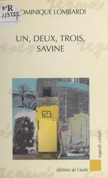 Un, deux, trois, Savine