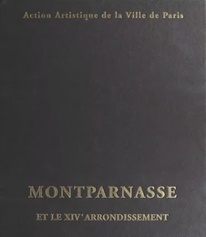 Montparnasse et le XIVe arrondissement