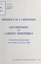 Composition du gouvernement et des cabinets ministériels : Gouvernement Lionel Jospin