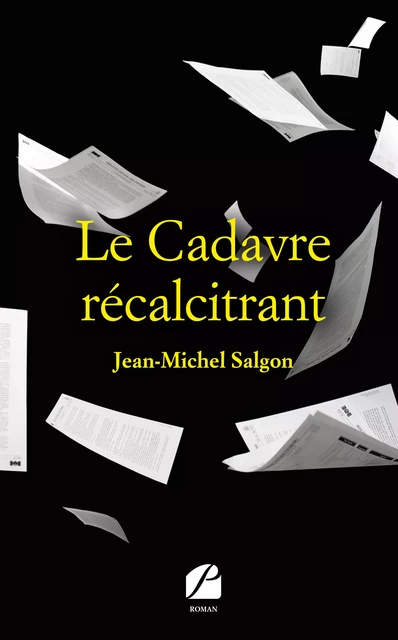 Le Cadavre récalcitrant - Jean-Michel Salgon - Editions du Panthéon