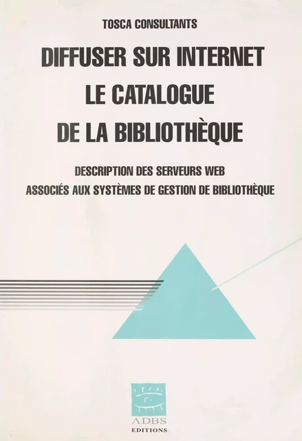 Diffuser sur Internet le catalogue de la bibliothèque -  Tosca consultants - FeniXX réédition numérique