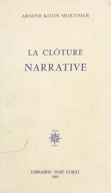 La Clôture narrative - Armine Kotin-Mortimer - FeniXX réédition numérique