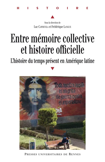 Entre mémoire collective et histoire officielle -  - Presses universitaires de Rennes