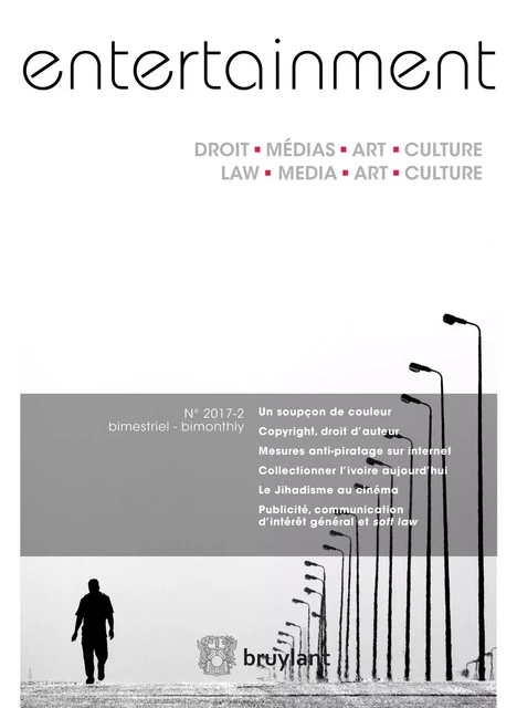 Entertainment - Droit, Médias, Art, Culture 2017/2 -  - Bruylant