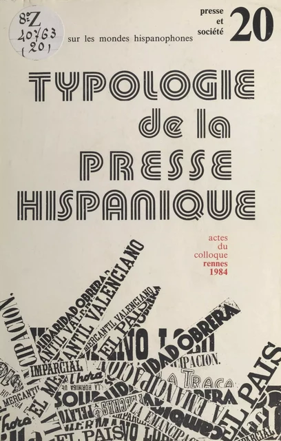 Typologie de la presse hispanique -  Équipe de recherche sur la presse ibérique et latino-américaine - FeniXX réédition numérique