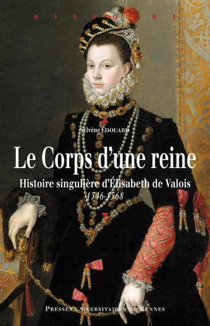 Le corps d'une reine - Sylvène Édouard - Presses universitaires de Rennes