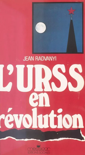 L'URSS en révolution - Jean Radvanyi - FeniXX réédition numérique