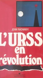 L'URSS en révolution