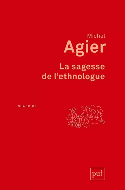 La sagesse de l'ethnologue - Michel Agier - Humensis