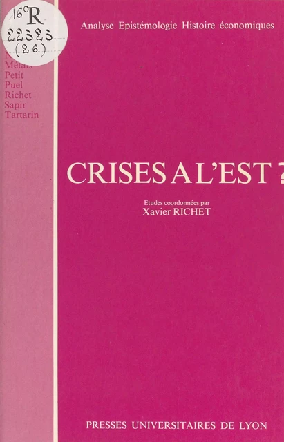 Crises à l'Est ? - Xavier Richet - FeniXX réédition numérique