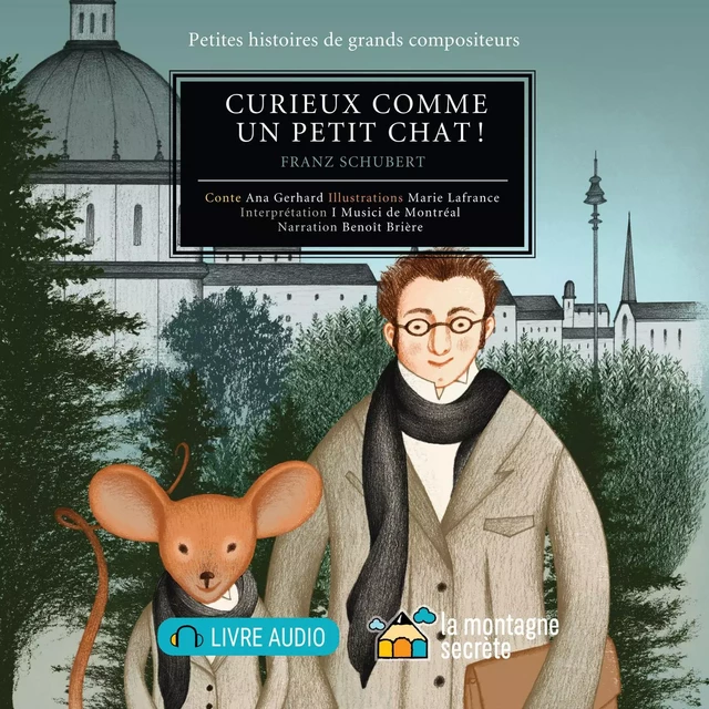 Curieux comme un petit chat ! - Ana Gerhard - La Montagne secrète