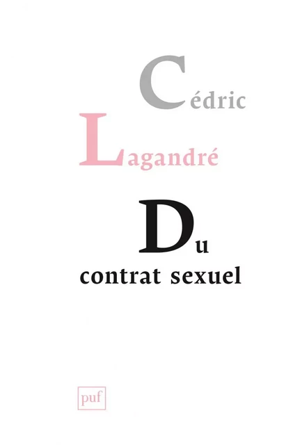 Du contrat sexuel - Cédric Lagandré - Humensis