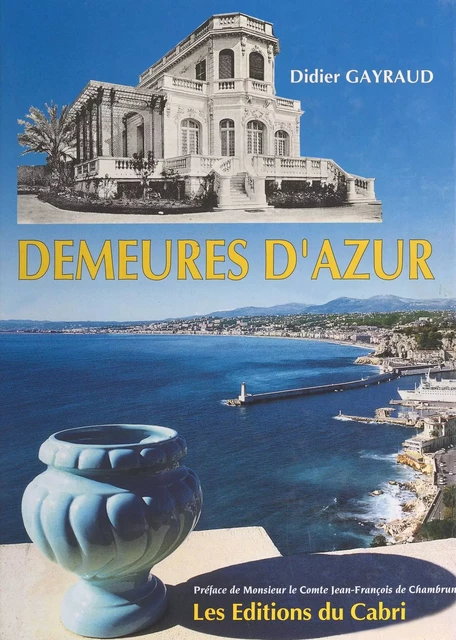 Demeures d'Azur - Didier Gayraud - FeniXX réédition numérique