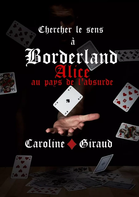 Chercher le sens à Borderland - Caroline Giraud - Bookelis